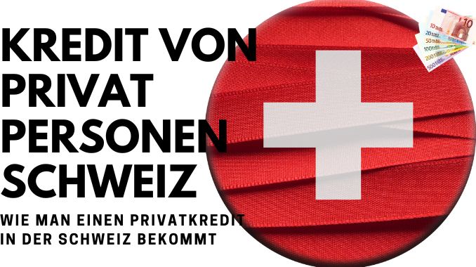 Kredit von Privatpersonen Schweiz