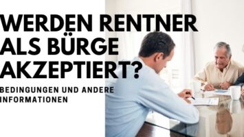 Werden Rentner als Bürge akzeptiert?